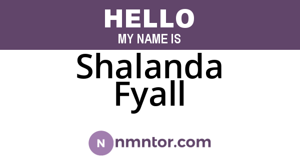 Shalanda Fyall