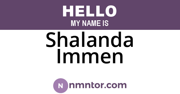 Shalanda Immen