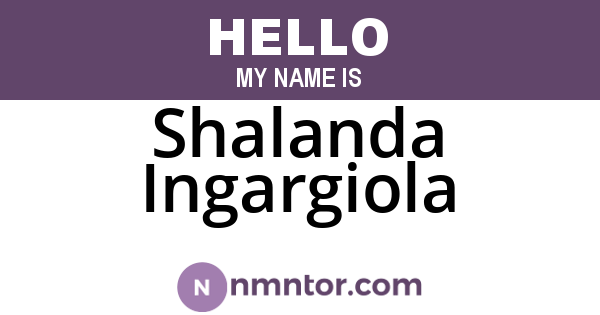 Shalanda Ingargiola