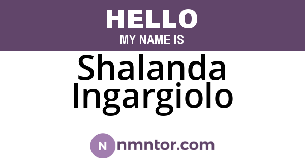 Shalanda Ingargiolo