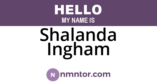 Shalanda Ingham