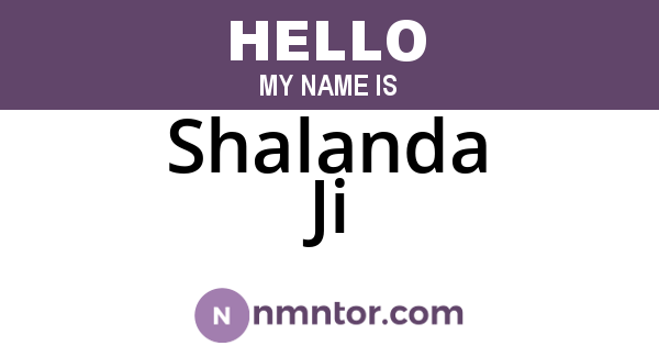 Shalanda Ji