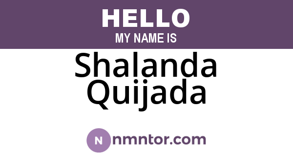 Shalanda Quijada