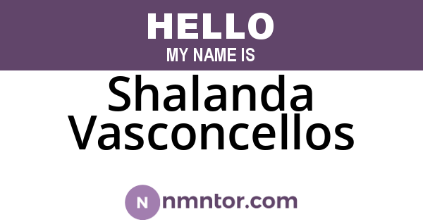 Shalanda Vasconcellos