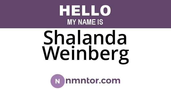 Shalanda Weinberg