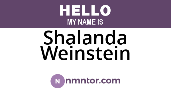 Shalanda Weinstein