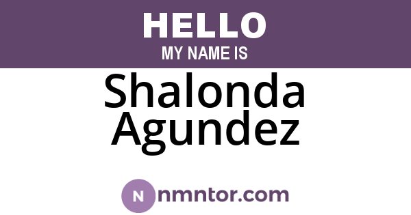 Shalonda Agundez