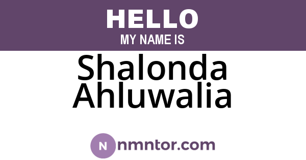 Shalonda Ahluwalia