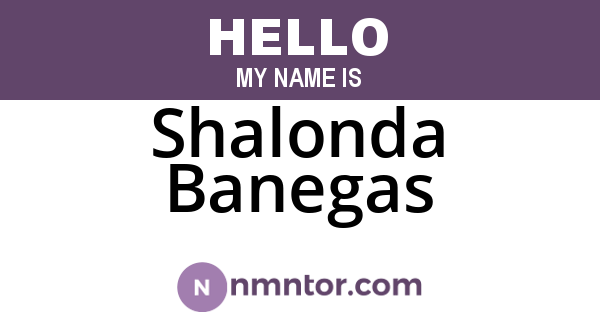 Shalonda Banegas