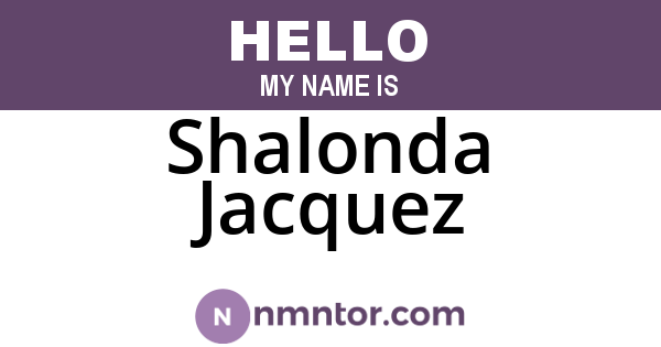 Shalonda Jacquez