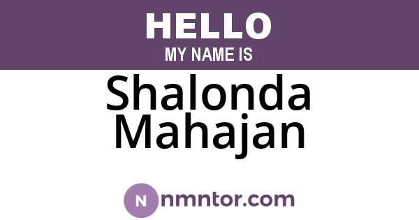 Shalonda Mahajan
