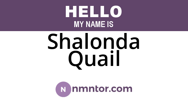 Shalonda Quail