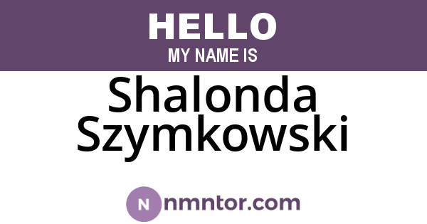 Shalonda Szymkowski