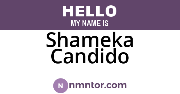 Shameka Candido