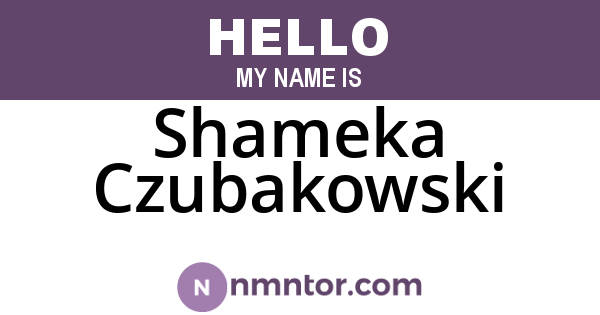 Shameka Czubakowski