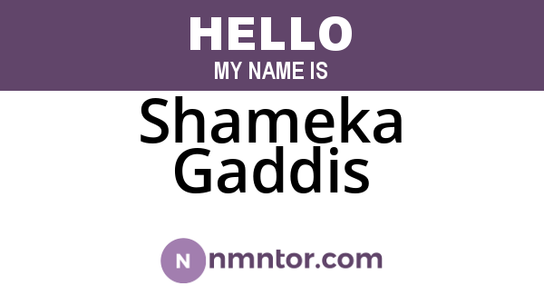 Shameka Gaddis