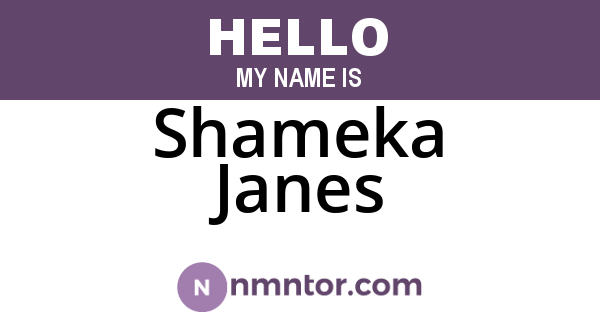 Shameka Janes