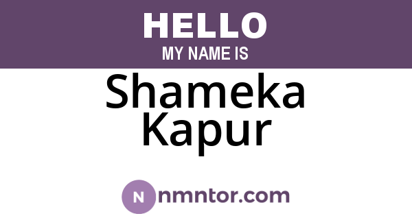Shameka Kapur