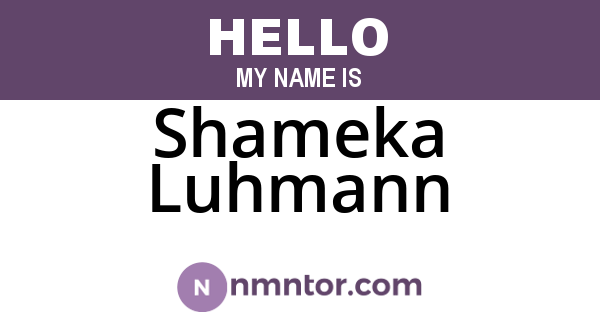 Shameka Luhmann