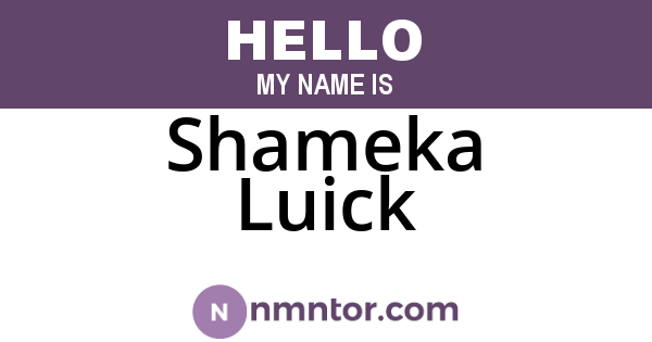 Shameka Luick
