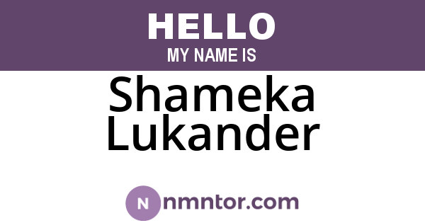 Shameka Lukander
