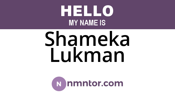Shameka Lukman