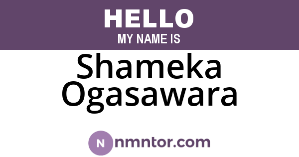 Shameka Ogasawara