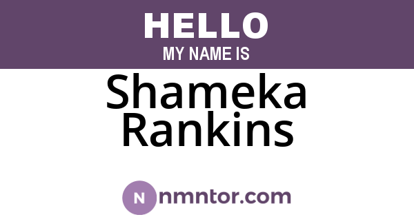 Shameka Rankins