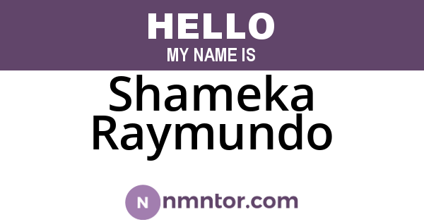 Shameka Raymundo
