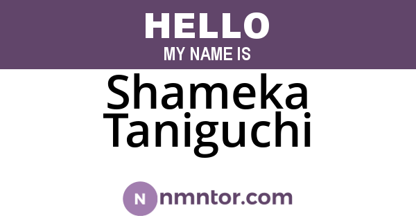 Shameka Taniguchi