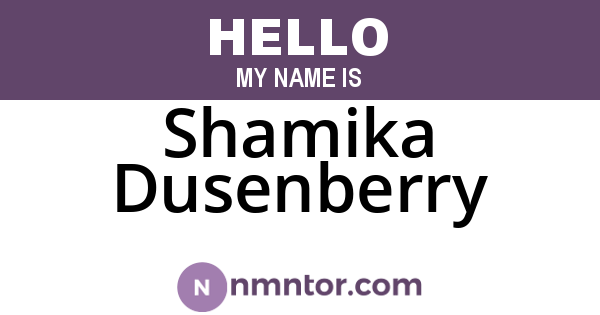 Shamika Dusenberry
