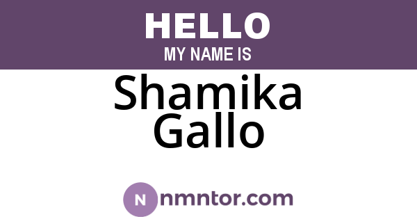 Shamika Gallo