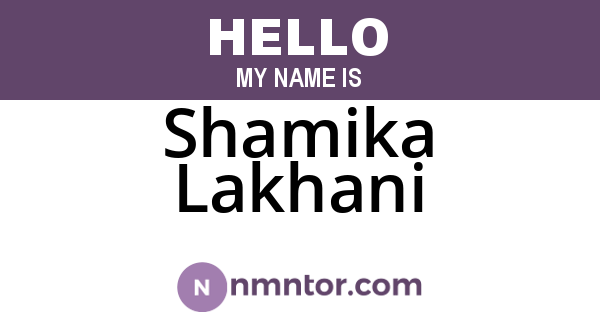 Shamika Lakhani