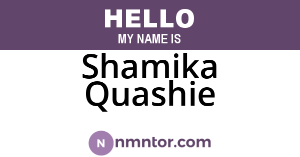 Shamika Quashie