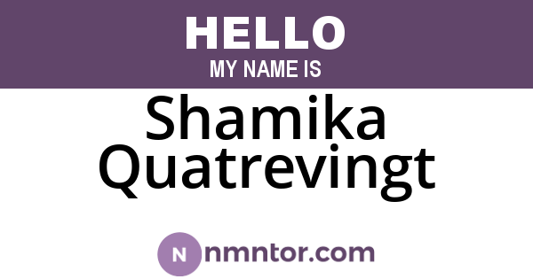 Shamika Quatrevingt