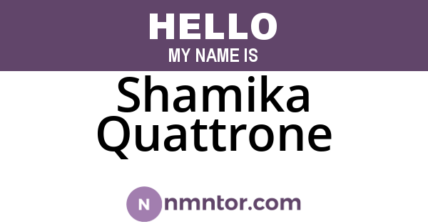 Shamika Quattrone