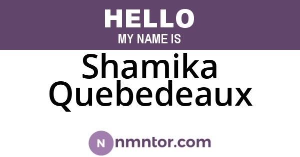 Shamika Quebedeaux