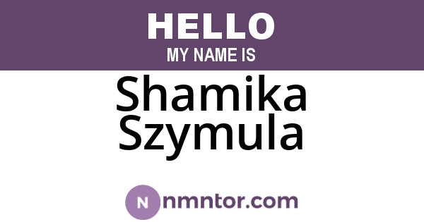 Shamika Szymula