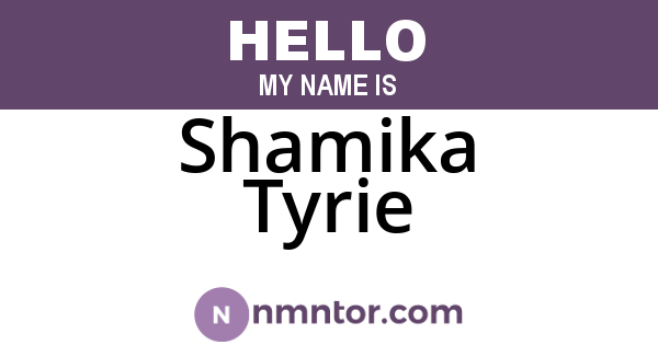Shamika Tyrie