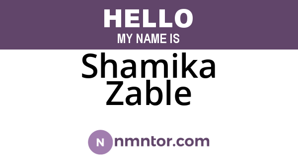 Shamika Zable