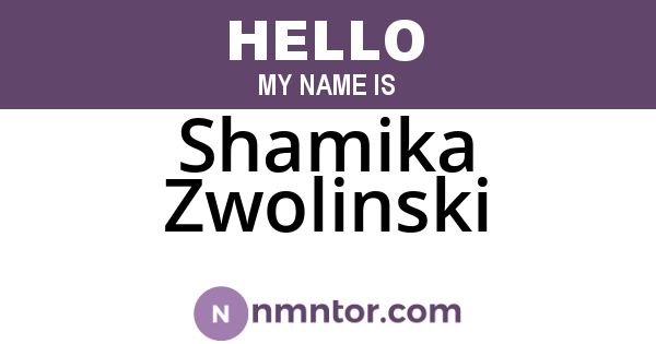 Shamika Zwolinski