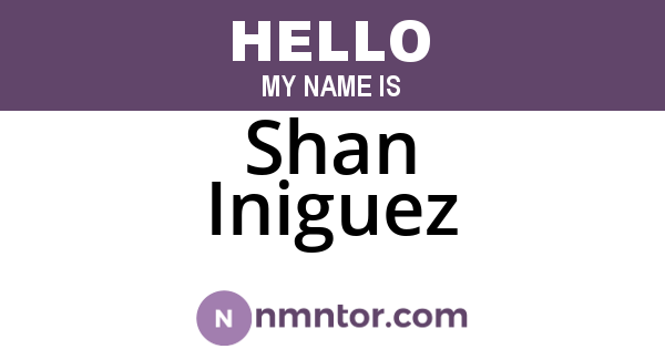 Shan Iniguez