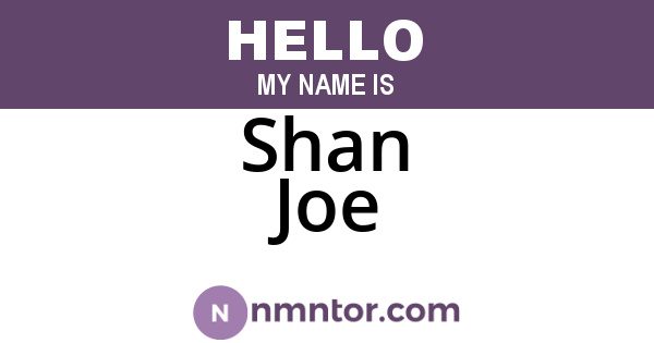 Shan Joe