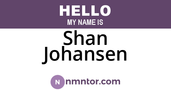 Shan Johansen
