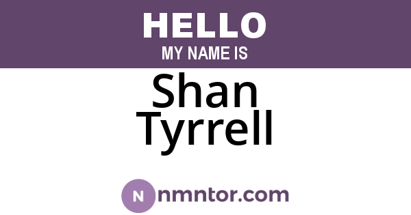 Shan Tyrrell
