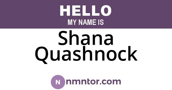 Shana Quashnock