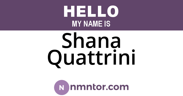 Shana Quattrini