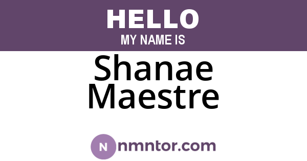 Shanae Maestre