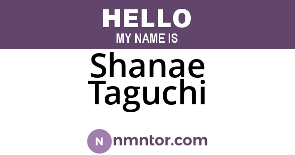 Shanae Taguchi