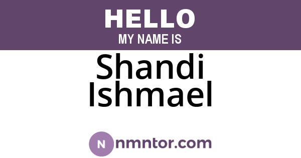 Shandi Ishmael